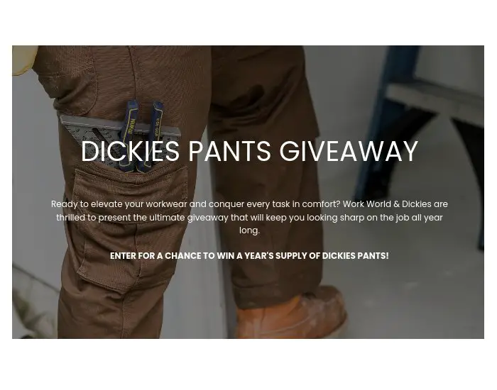 Work World Dickies Pants Giveaway - Win A Free Year Of Dickies Pants