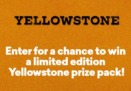 Yellowstone TV Sweepstakes - Win A $450 Yellowstone Prize Pack {10 Winners}