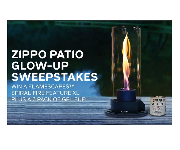 Zippo Manufacturing Company's Patio Glow Sweepstakes - Win A FlameScapes Spiral Fire Feature XL With Gel Fuel